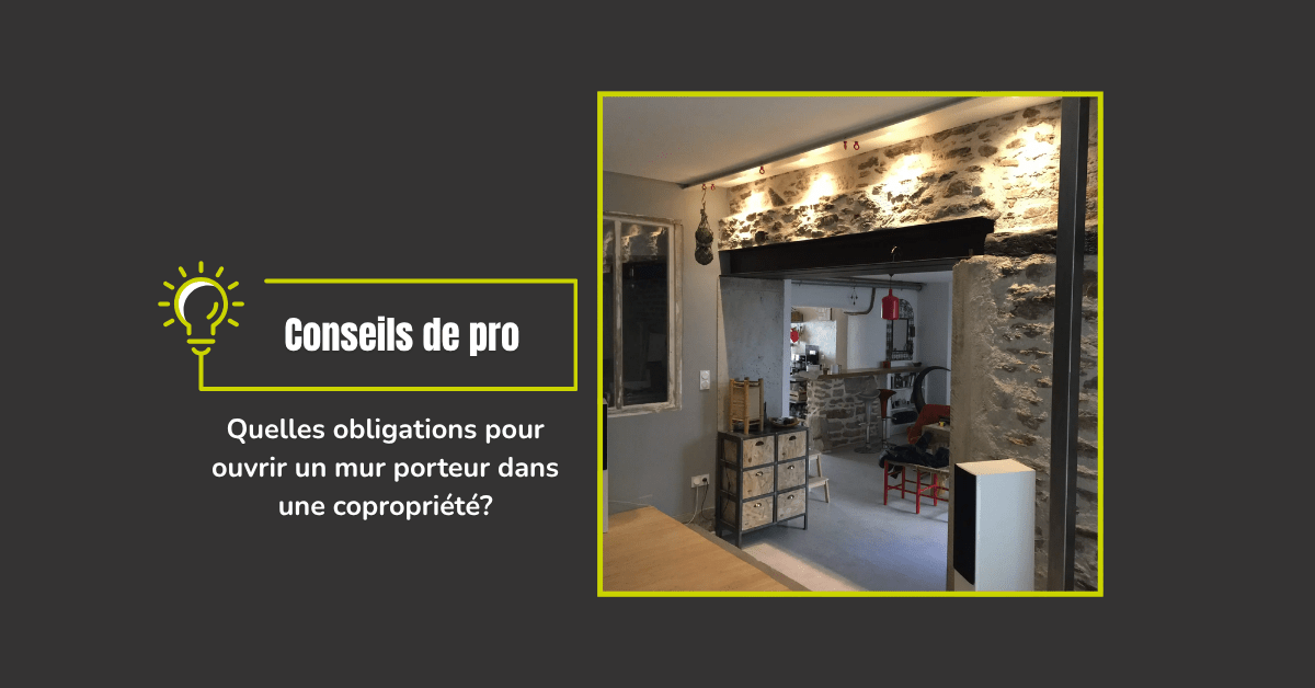Ouverture de mur porteur en copropriété avec insertion d'un profilé métallique par l'entreprise MEYER