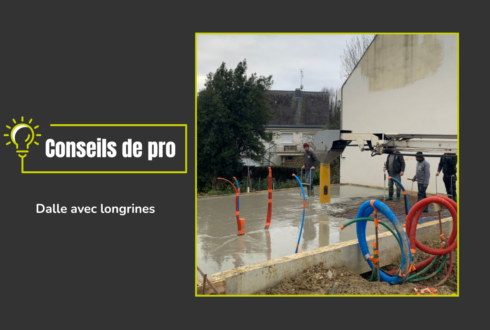 Suivi de chantier : Découvrez la création d’une dalle avec longrines !