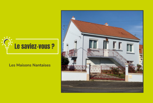 L’origine des maisons nantaises