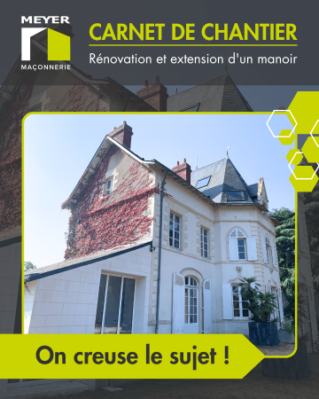 Rénovation et extension - On creuse le sujet !